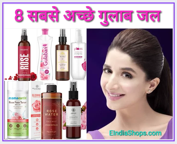 8 Best Rose Water for Face